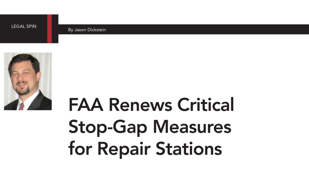 FAA Renews Critical Stop-Gap Measures for Repair Stations