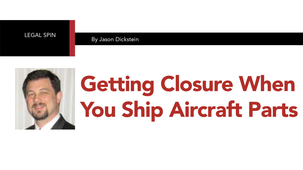 Getting Closure When You Ship Aircraft Parts