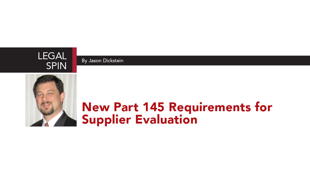 New Part 145 Requirements for Supplier Evaluation