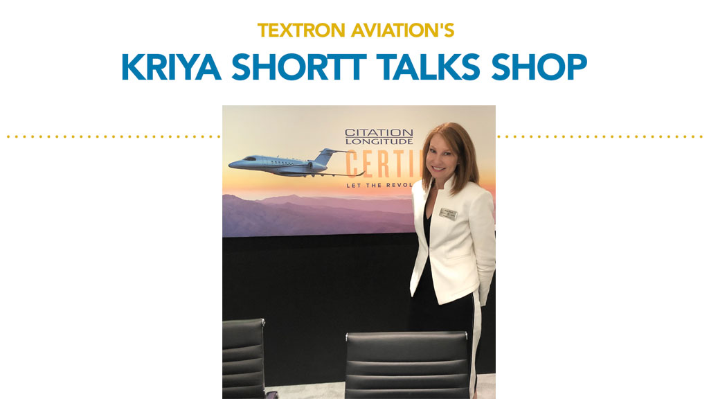 Textron Aviation's Kriya Shortt Talks shop
