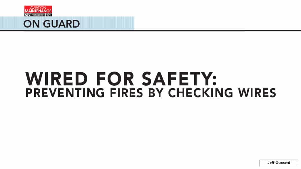 WIRED FOR SAFETY: PREVENTING FIRES BY CHECKING WIRES