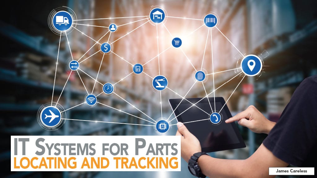IT SYSTEMS FOR PARTS LOCATING AND TRACKING