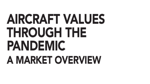 Aircraft Values Through the Pandemic A Market Overview