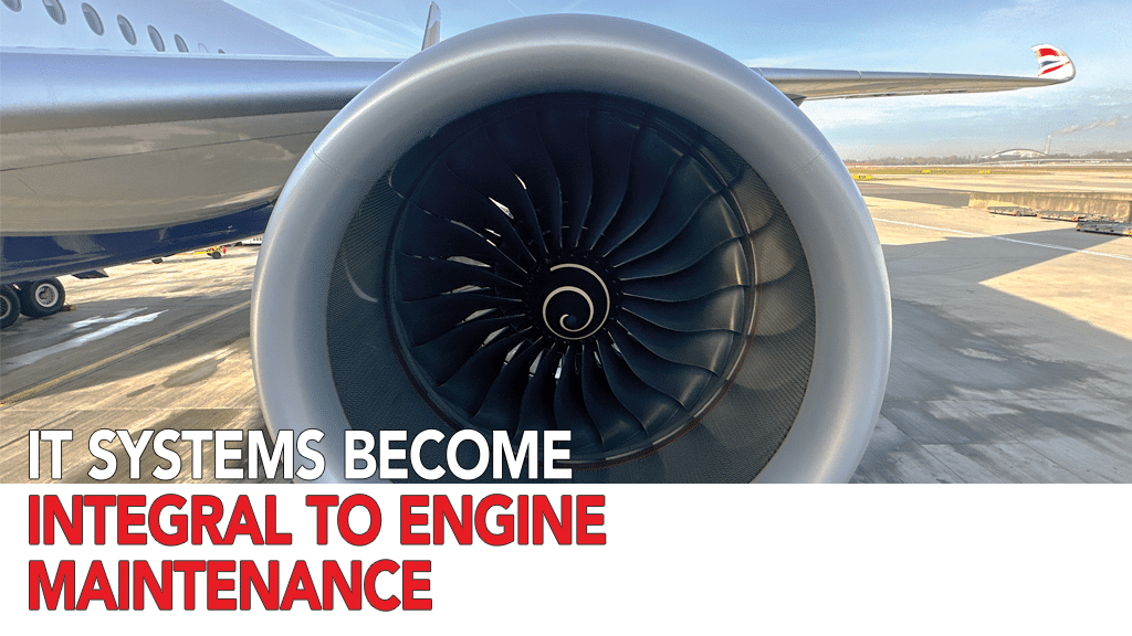 IT Systems Become Integral to Engine Maintenance