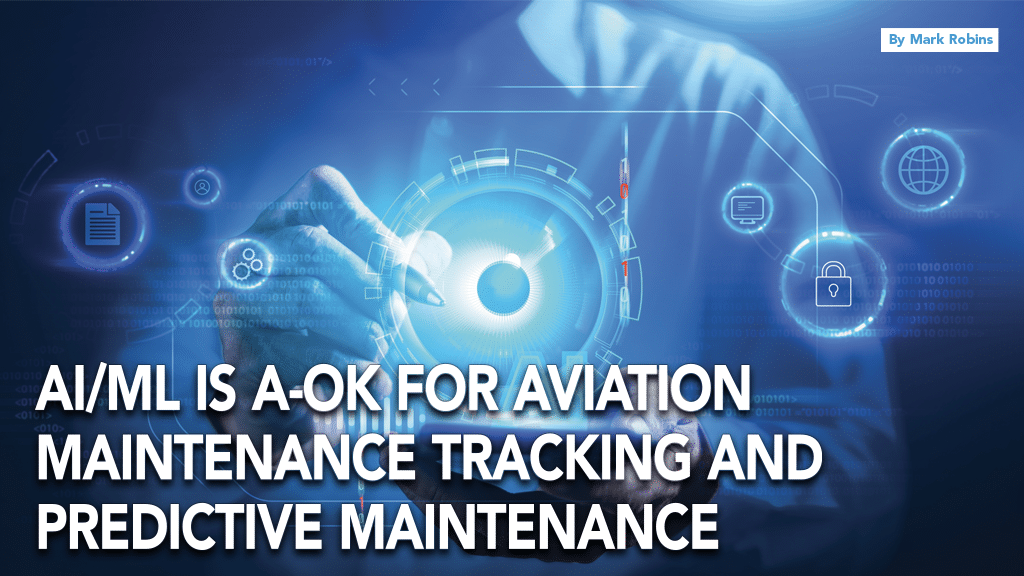 AI/ML is A-OK for aviation maintenance tracking and predictive maintenance